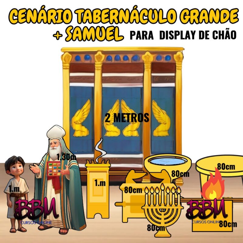 CENÁRIO TABERNÁCULO GRANDE + SAMUEL