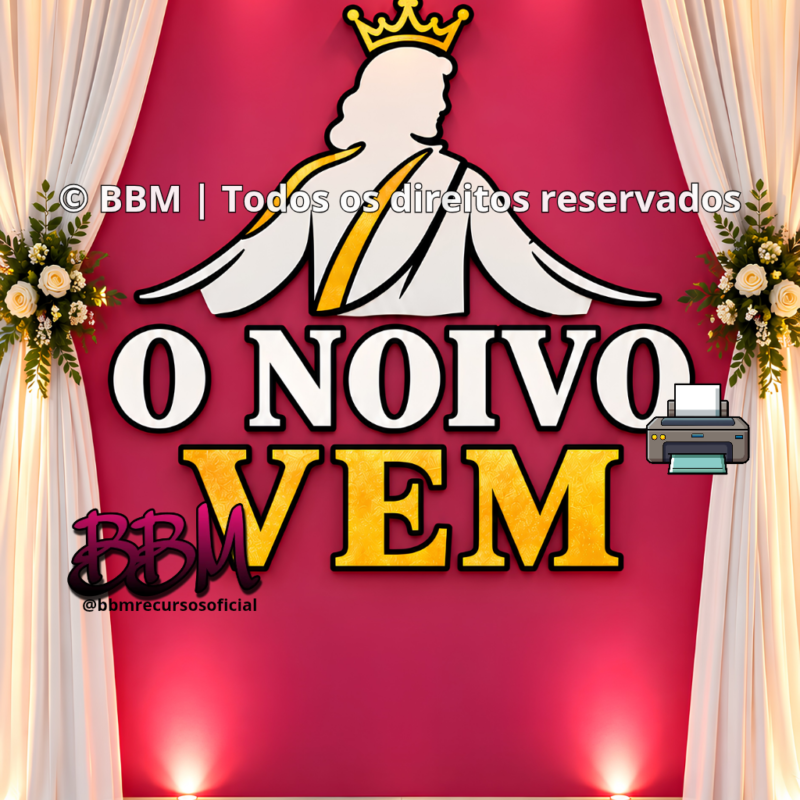 PAINEL O NOIVO VEM✨👑 💛 PARA IMPRIMIR